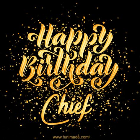 Happy Birthday Chief GIFs - Download on Funimada.com