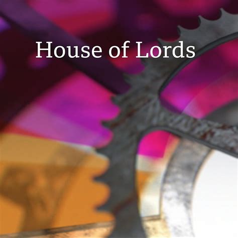 House of Lords - Full Cast & Crew - TV Guide