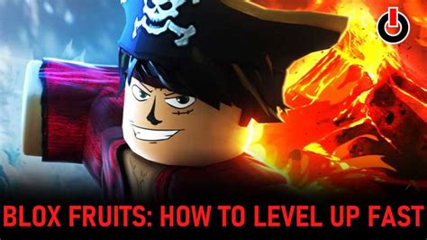 Blox Fruits: How To Go From Level 1 To 1525 Fast (Leveling Up Guide)