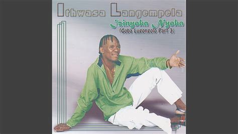 Shwi Nomtekhala - Ithwasa Langempela: Song Lyrics, Music Videos & Concerts