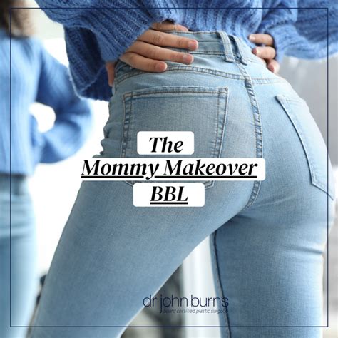 The Mommy Makeover BBL- Dallas Mommy Makeover- Dr. John Burns – Dr John ...