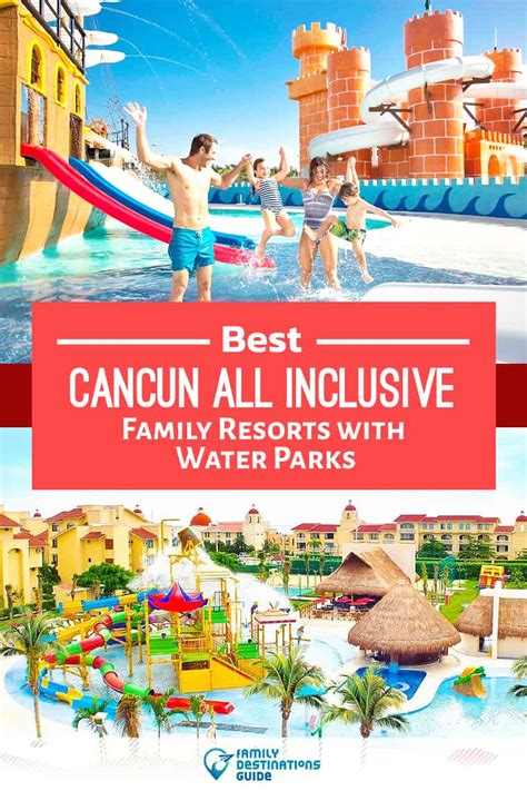 10 Best Cancun All Inclusive Family Resorts with Water Parks (2024)