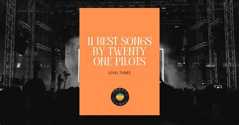 11 Best Songs By Twenty One Pilots: Hits Revealed