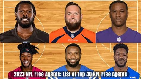 2023 NFL Free Agent: Top 40 NFL free agents