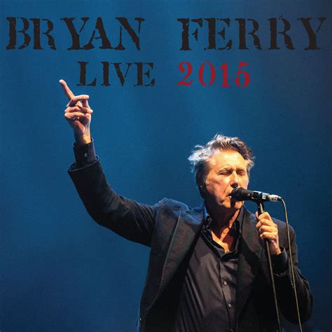 Bryan Ferry releases double live CD ~ ...hang the dj