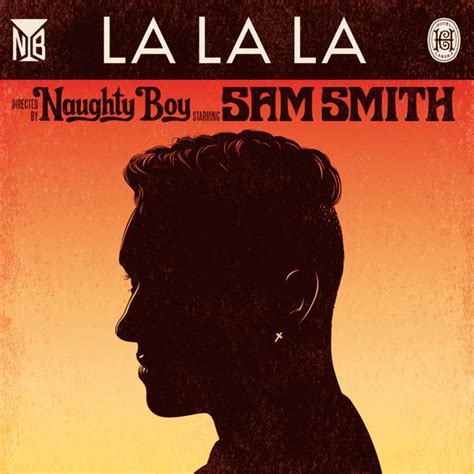 Naughty Boy – La La La Lyrics | Genius Lyrics