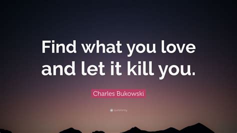 Top 450 Charles Bukowski Quotes (2024 Update) - QuoteFancy