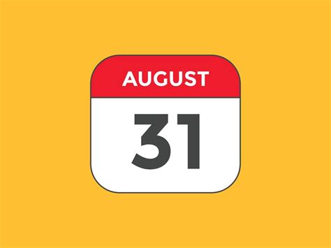 august 31 calendar reminder. 31th august daily calendar icon template. Calendar 31th august icon ...