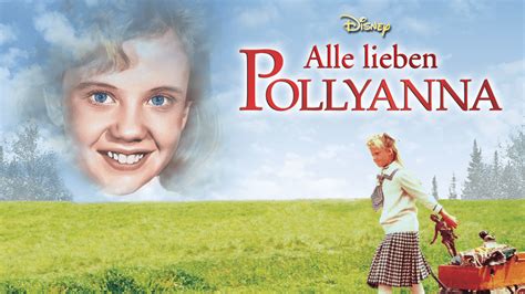 Alle lieben Pollyanna ansehen | Disney+