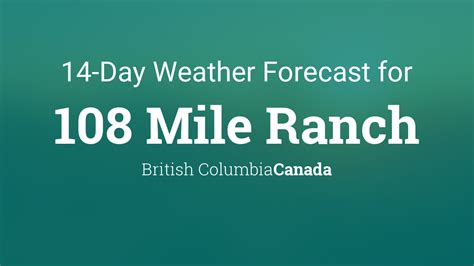 108 Mile Ranch, British Columbia, Canada 14 day weather forecast