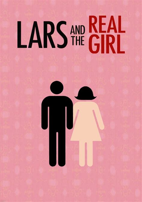 Lars And The Real Girl | Movie posters, Movie posters minimalist ...