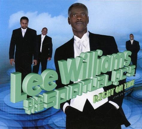 Lee Williams & Spiritual Qc's - Right on Time - Amazon.com Music