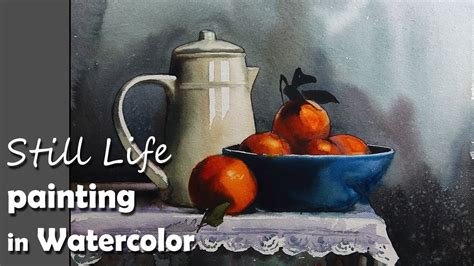 Painting A Realistic Still Life in Watercolor | Episode-2 - YouTube