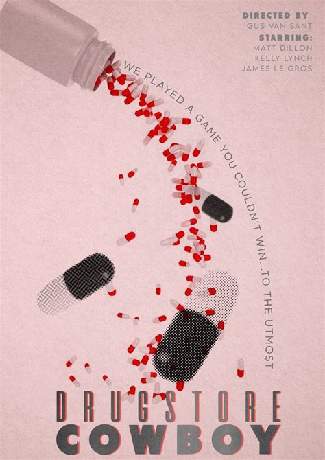 “Drugstore Cowboy” movie poster💊 | Film poster design, Graphic poster, Poster design inspiration