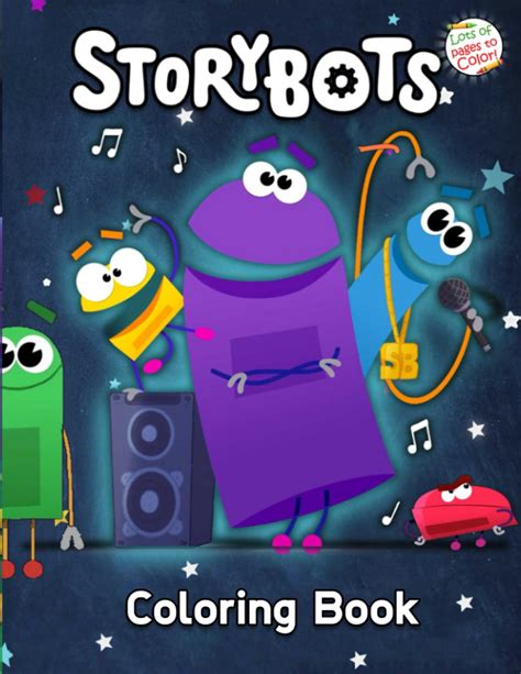 Buy Storybots Coloring Book: Story bots Coloring Book With 50+ High Quality Coloring Pages For ...