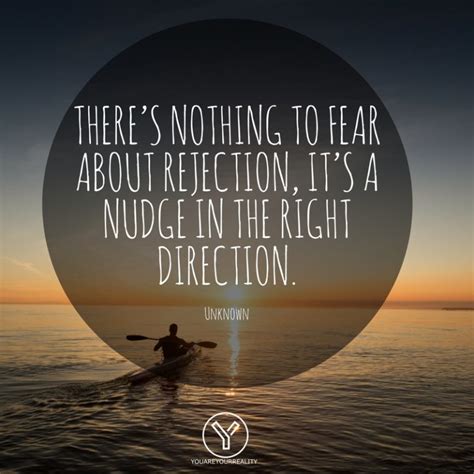 14 Fear Of Rejection Quotes To Push You Forward | You Are Your Reality