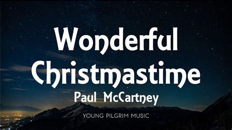 Paul McCartney - Wonderful Christmastime (Lyrics) - YouTube