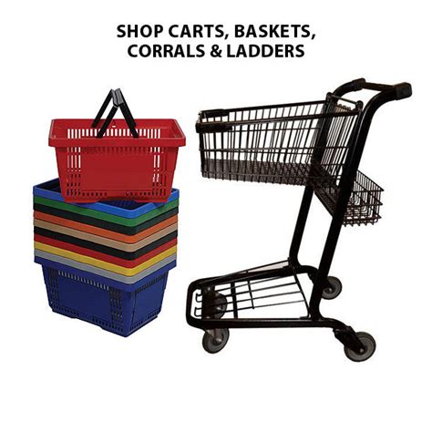 Shopping Carts, Hand Baskets & Safety Ladders