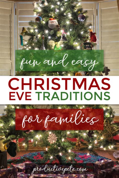 Memorable Christmas Eve Traditions for Families to Start - Productive Pete