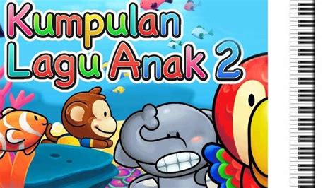 Lagu Anak-Anak Indonesia – newstempo