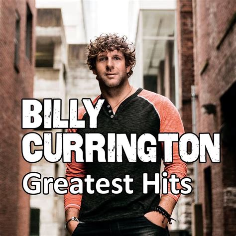 Find a floor & you can dance on it to Billy Currington's Greatest Hits ...