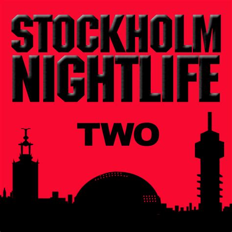 TWO | Stockholm Nightlife