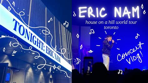 ERIC NAM with ALEXANDER STEWART - house on a hill world tour (toronto ...