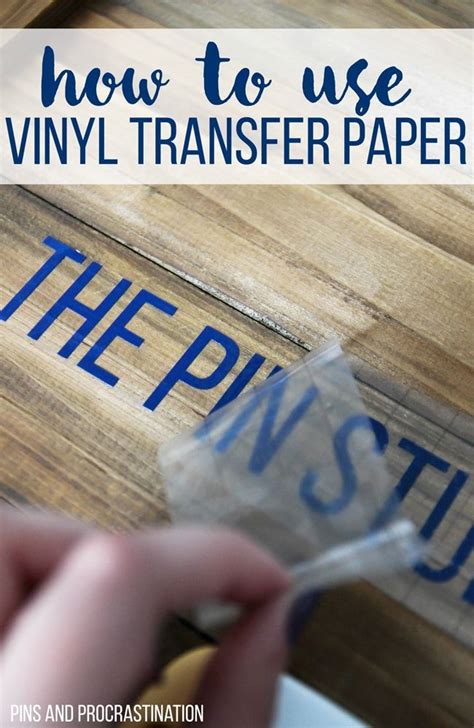 How to Use Vinyl Transfer Paper (Vinyl Transfer Tape) - Pins and ...