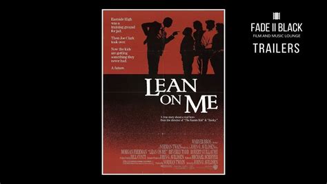 Lean On Me (1989) Trailer - YouTube