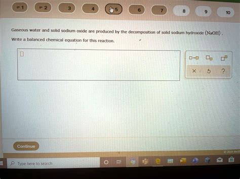 SOLVED: Gaseous water and solid sodium oxide are produced by the ...