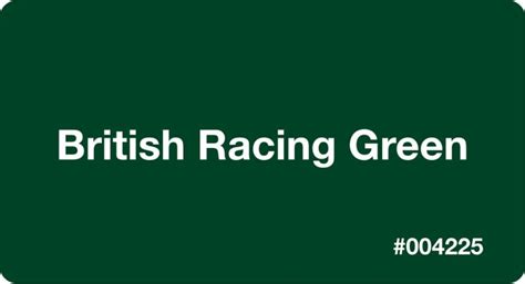 British Racing Green: Best Practices, Color Codes & More!