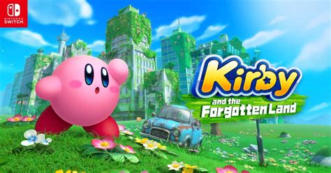 Kirby™ and the Forgotten Land for the Nintendo Switch™ system ...