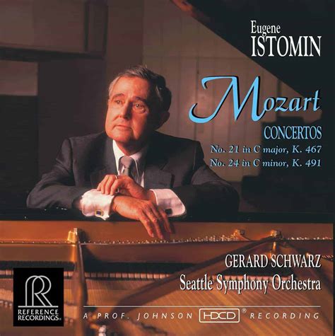 Mozart: Piano Concertos 21 & 24 | Eugene Istomin, Gerard Schwarz, Seattle Symphony | Reference ...