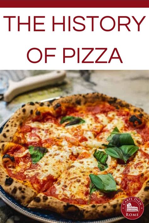 The History of Pizza | History of pizza, Italian recipes, Pizza