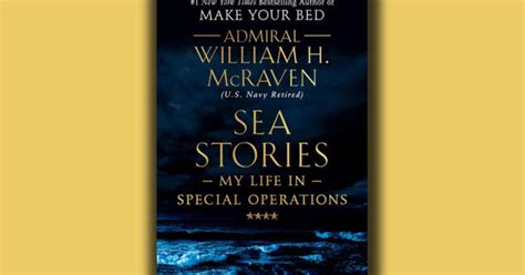 Book excerpt: "Sea Stories: My Life in Special Operations" by Admiral William H. McRaven - CBS News