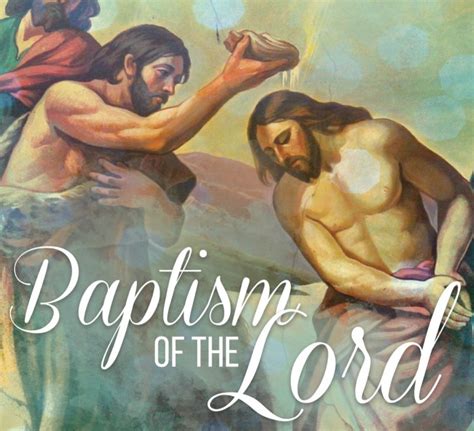 Registrations Closed for Sat 09 Jan 5:00pm Vigil | Feast of the Baptism ...