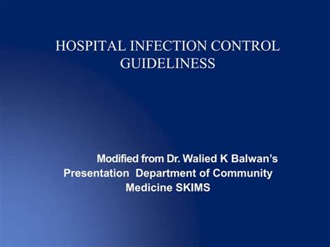 Hospital Infection Control Guidelines-LECTURE (4).pptx