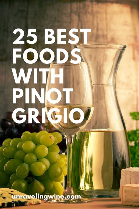 Pinot Grigio Food Pairing Guide | Pinot grigio, Food pairings, Pinot ...