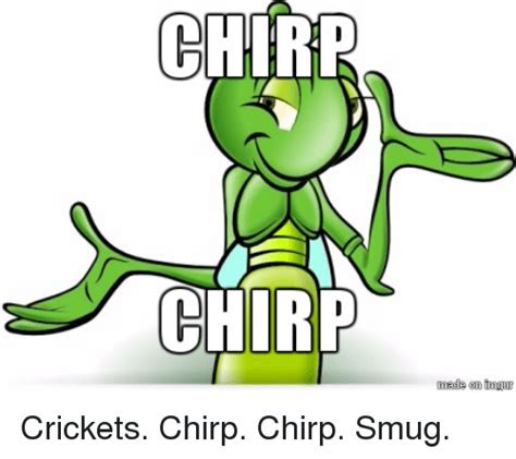 Crickets Memes