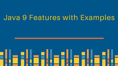 Java 9 Features with Examples | DigitalOcean