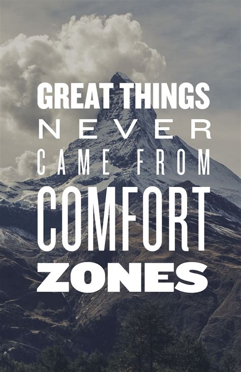 Great Things Never come From Comfort Zones. 19882.jpg (1650×2550 ...