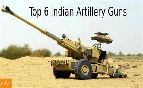 Top 6 Indian Artillery Guns | Desh Ke Heroes