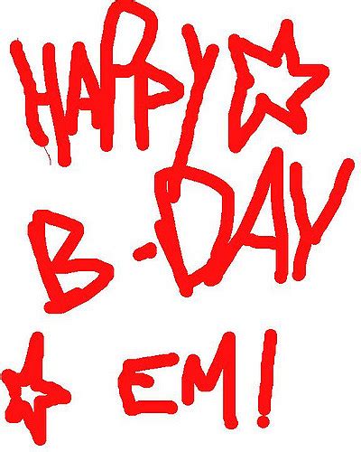 HAPPY BIRTHDAY EMILY | WOO! | hobvias sudoneighm | Flickr