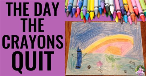 The Day the Crayons Quit is a great mentor text to get your students inspired to write! Take a ...