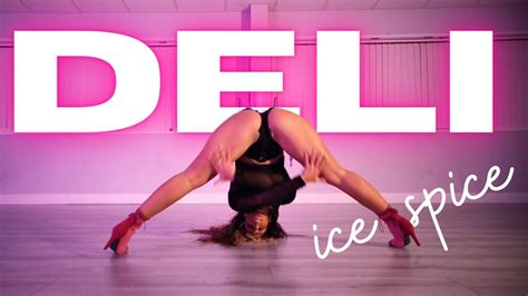 Deli Ice Spice | Beyoncé Sunley Choreography - YouTube