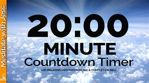 20 Minute MEDITATION Countdown Timer QUIET YOUR MIND with Relaxing ...