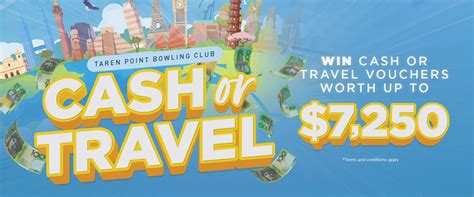 Cash or Travel Promotion - Taren Point Bowling Club