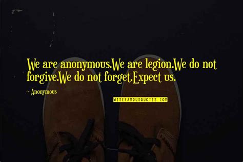 We Are Legion Quotes: top 32 famous quotes about We Are Legion