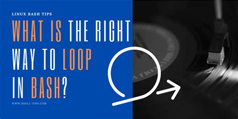 What is the Right Way to do Bash Loops?