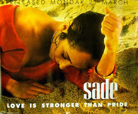 Sade Love Is Stronger Than Pride UK Promo poster (631636)